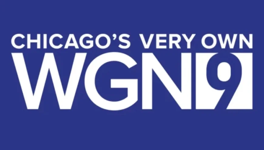 WGN TV Cuts 8-9 On-Air Talents in Major Monday Shake-Up