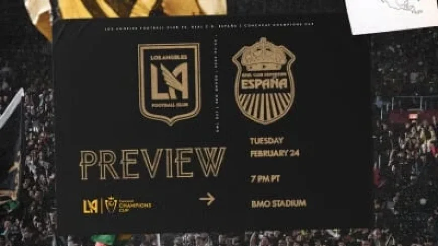 LAFC Faces Real España in Concacaf Champions Cup Showdown
