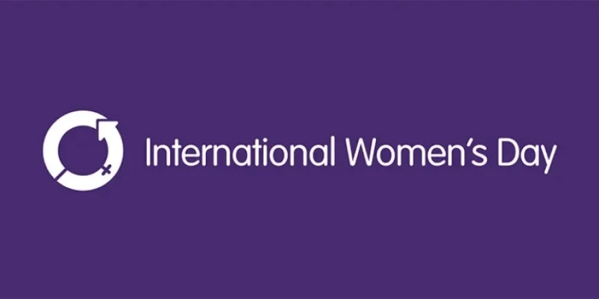 Celebrating International Women’s Day 2026: Empowerment and Progress