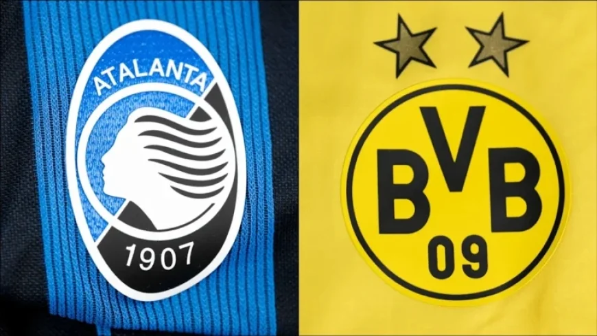Atalanta vs. Borussia Dortmund: Match Preview, Predictions & Lineups