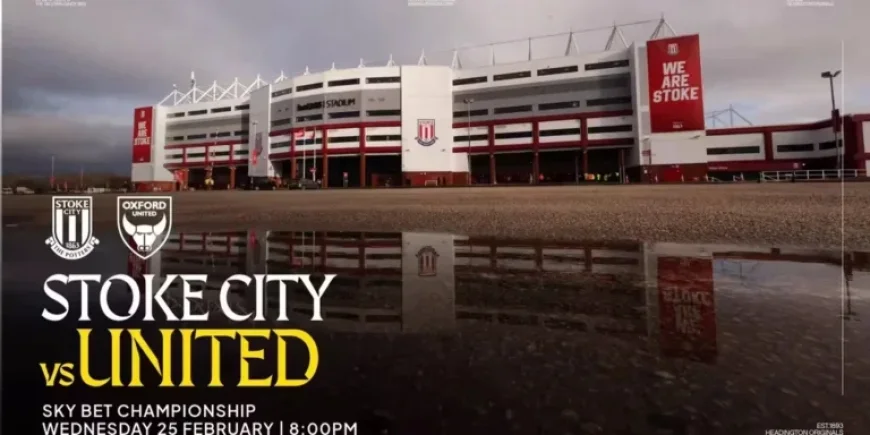 Stoke City Hosts Oxford United: Match Preview