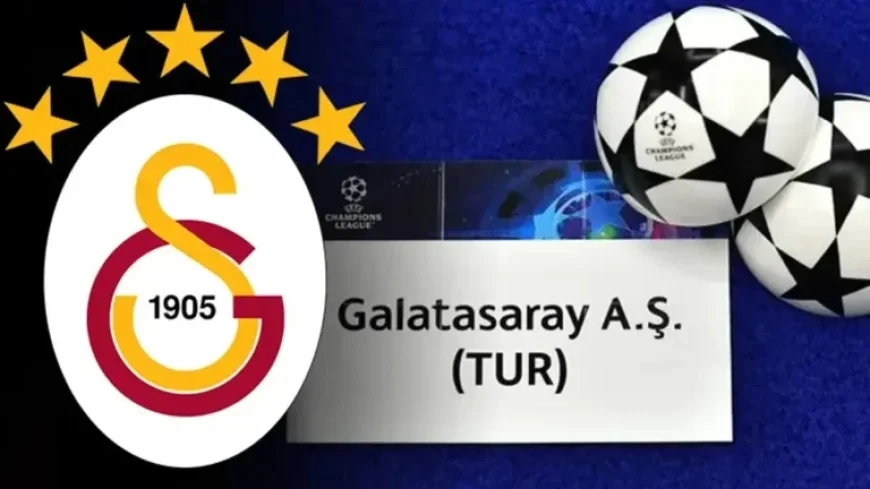 Champions League Opponent Revealed for Galatasaray