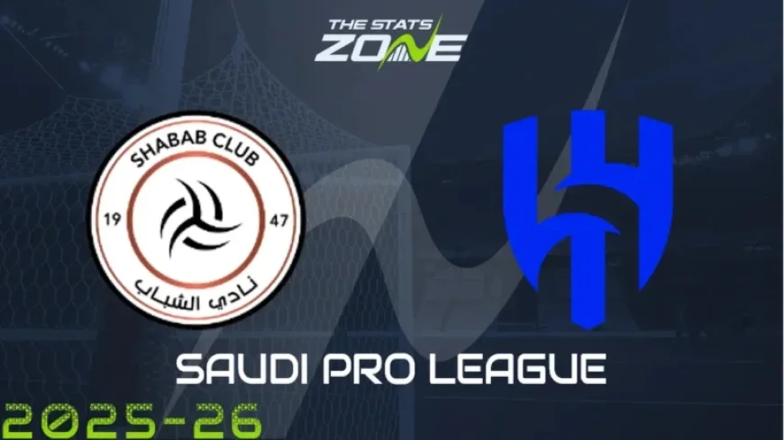 Al Shabab Faces Al Hilal: Match Preview and Predictions