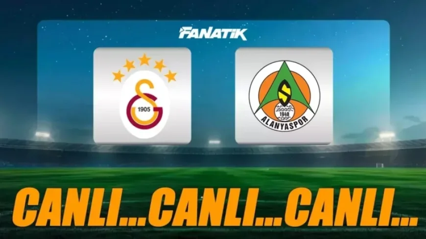 Watch Galatasaray vs. Alanyaspor Live Streaming: Süper Lig Action