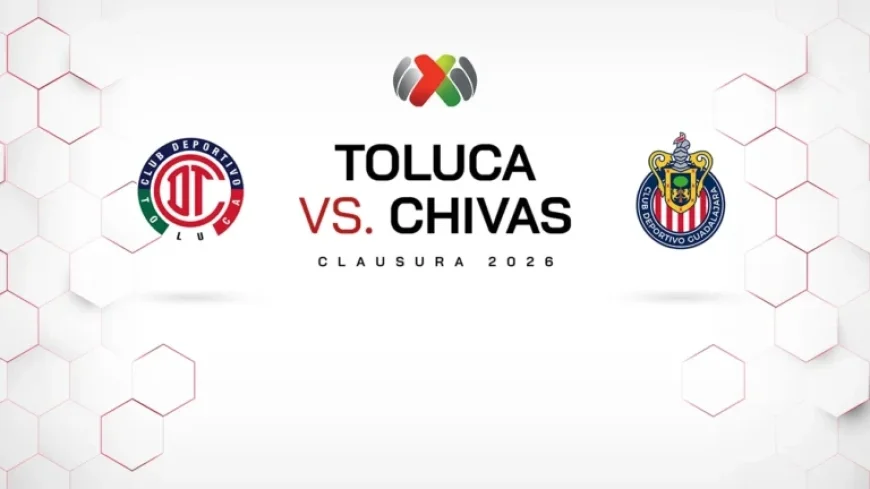 Toluca Faces Chivas: Bicampeón Challenges League Leader