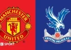 Manchester United vs Crystal Palace: Premier League Preview and Team News