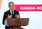 Carney Confident in Canada-India Free Trade Deal by Year’s End