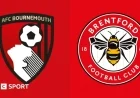 Premier League Preview: AFC Bournemouth vs Brentford – Team News & Stats