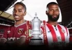 West Ham Vs Brentford exposes FA Cup paradox ahead of fifth round