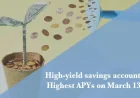 Savings rates on March 13, 2026: Up to 5.00% for top HYSAs while MMAs hit 4.01% — what savers need to know