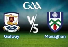 Monaghan V Galway: Starting XVs and a First-Half Referee Question That Still Lingers