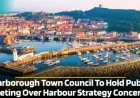 Scarborough Faces Three Flashpoints: Public Meeting, Ten-Year Harbour Plan and Town Hall Move