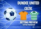 Dundee United Vs Celtic: Five Tannadice Revelations That Shift the Title Picture