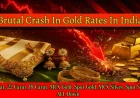 Gold Price In India as March 23 Marks a Fatal Crash and Four-Week Slide