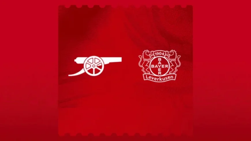 Arsenal vs Bayer Leverkusen: Ticket Details Released