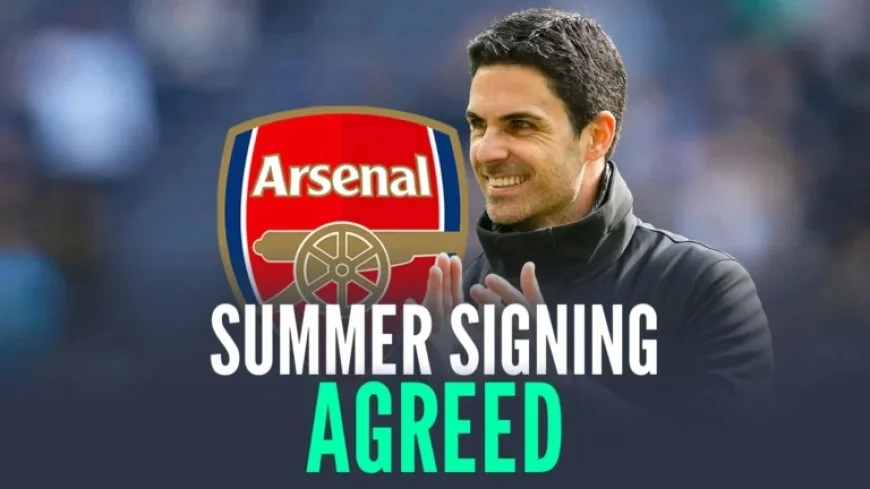 Arteta Approves Arsenal’s £45m Summer Signing Deal