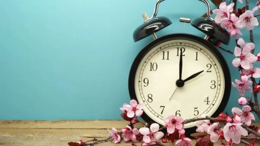 Daylight Saving Time 2026: When to Move Clocks Forward