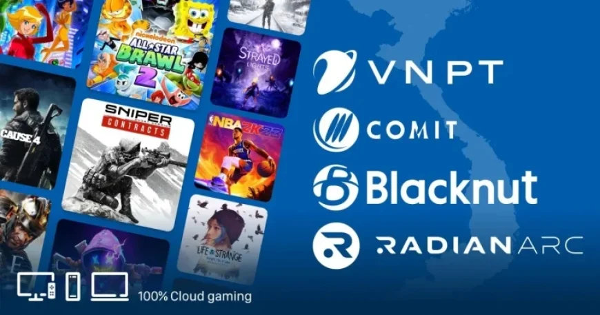 Radian Arc, VNPT and Blacknut Launch GPU Infrastructure in Vietnam to Power Cloud Gaming and AI — Arc Expansion Underway