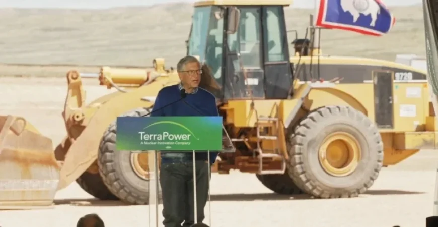 Bill Gates’ Nuclear Firm Secures Approval for Next-Gen Reactor