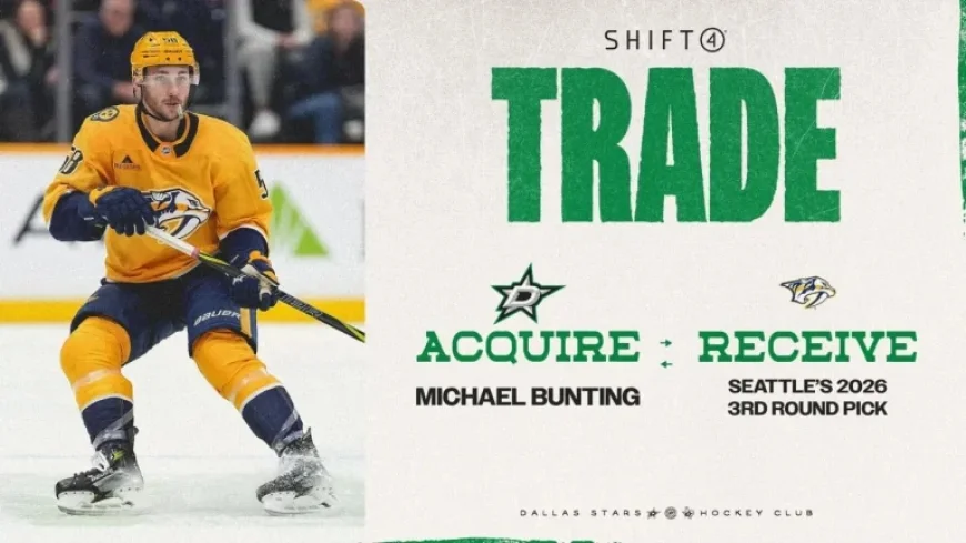 Dallas Stars Secure Forward Michael Bunting from Nashville Predators
