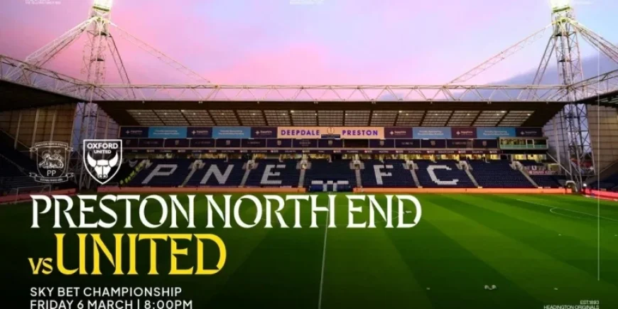 Preston Vs Oxford Utd: Championship pivot as both sides chase form