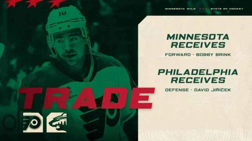 Minnesota Wild Trades for Philadelphia Flyers’ Forward Bobby Brink