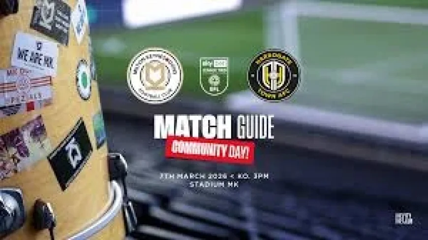 Mk Dons Vs Harrogate Town: League Two tension, numbers and Community Day