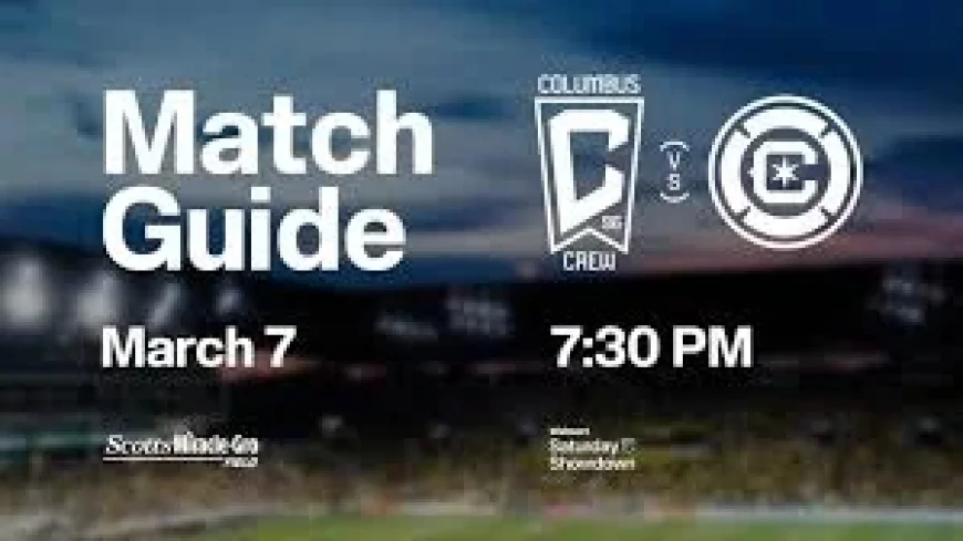 Chicago Vs Columbus: Crew Home Opener Set for March 7, Berhalter Derby Adds Edge