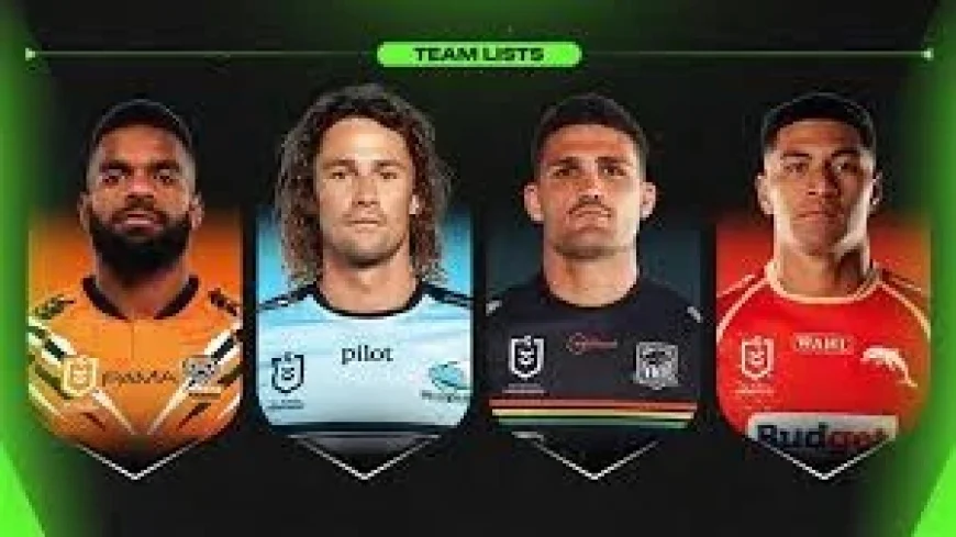Nrl Team Lists Round 2 Expose Confidence and Early Vulnerabilities