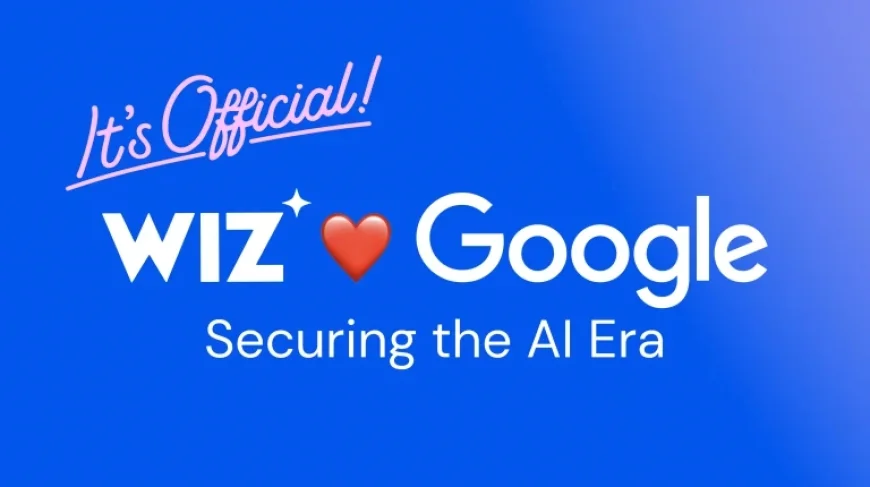 Wiz joins Google Cloud after the acquisition closes