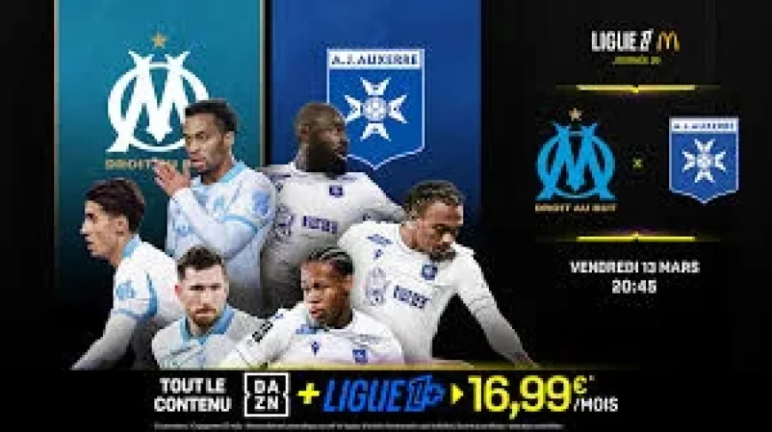 Marseille – Auxerre as the nine-match run reaches a make-or-break moment