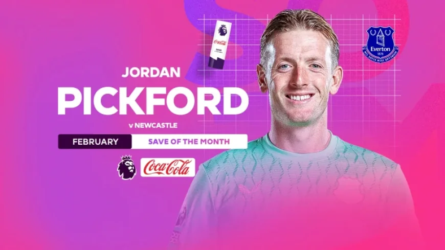 Jordan Pickford after Latest Premier League Award: What It Signals