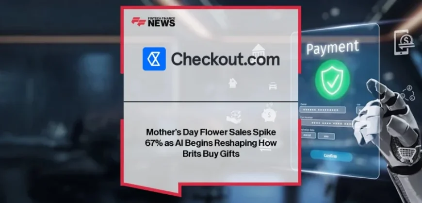 Mothers Day 2026 Uk: Retail Surge as AI, Flowers and Home Meals Drive £18bn Forecast