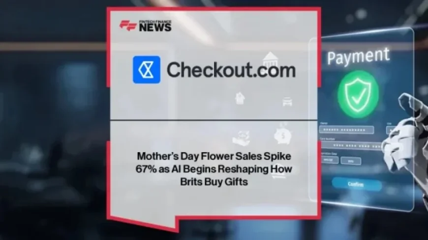 Mothers Day 2026 Uk at the checkout inflection point: AI gifting meets last‑minute flower peaks
