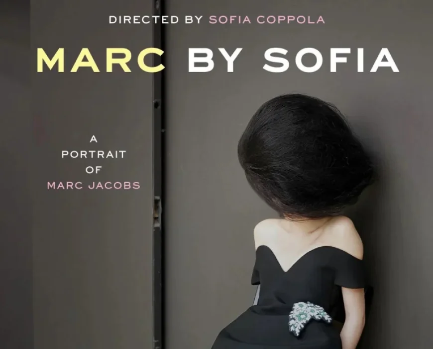 Marc Jacobs at the inflection point: Sofia Coppola’s “Marc by Sofia” brings a legacy into focus as March 27 nears