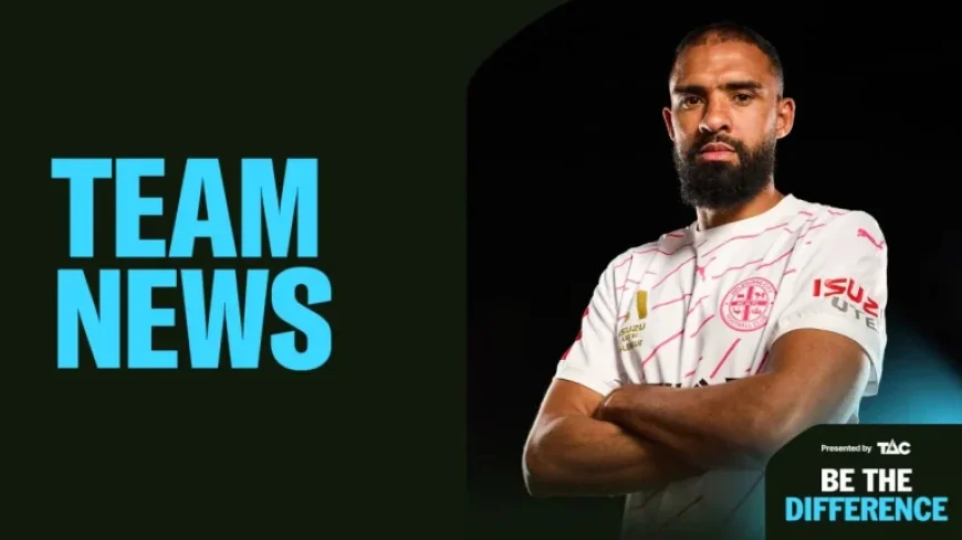 Sydney Vs Melbourne City as the midweek Round 21 squads lock in