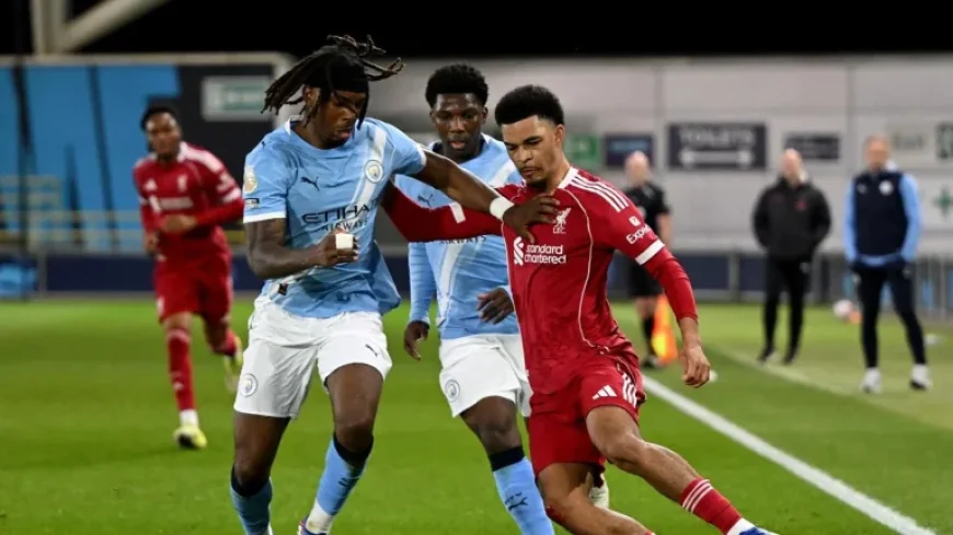 Liverpool Game: U21s Suffer First Defeat of 2026 in Hard-Fought City Loss