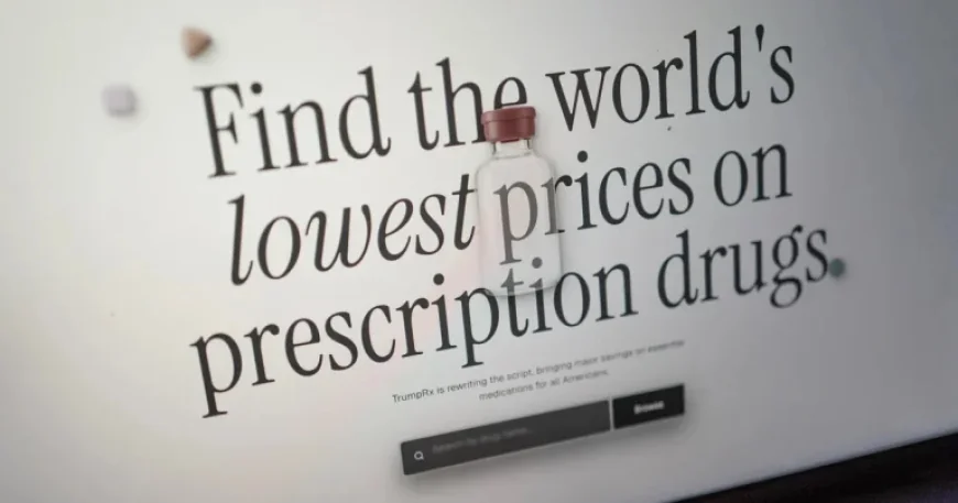What Changes Are Needed for TrumpRx to Lower Drug Prices?