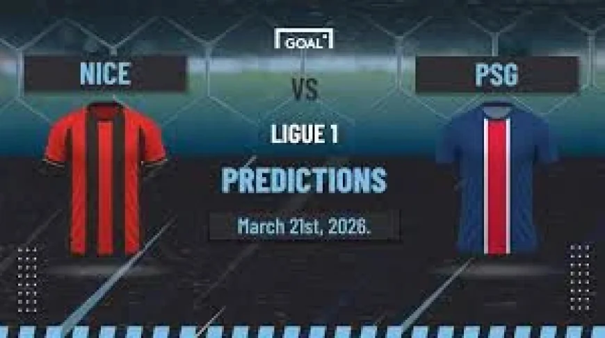 Nice Vs Psg: Lineups Set and Stakes Clear as Saturday Nears