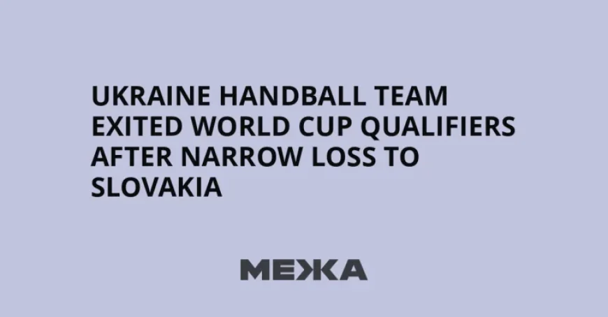 World Cup Qualifiers Shock: Ukraine Exit After Two-Goal Aggregate Defeat to Slovakia