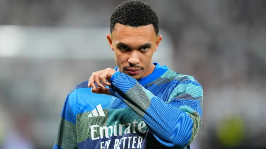 Madrid shock: Revealed why Trent Alexander-Arnold was benched in high-stakes derby