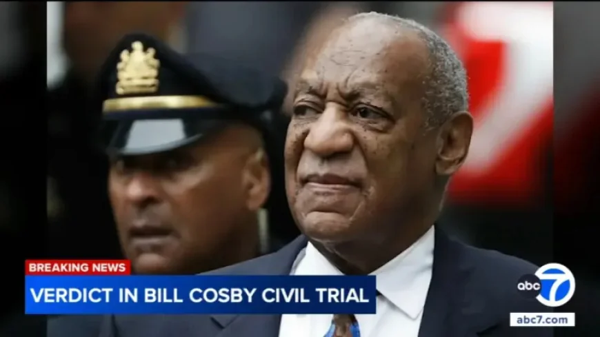 Bill Cosby faces $19 million civil verdict as a jury finds liability in 1972 assault claims