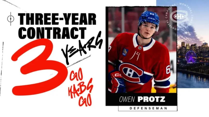 Owen Protz: Three-year, entry-level contract and a physical defenseman Canadiens fans will want to watch