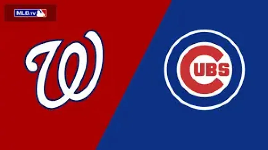 Washington Nationals face Cubs in Sunday live window at 2:20 ET