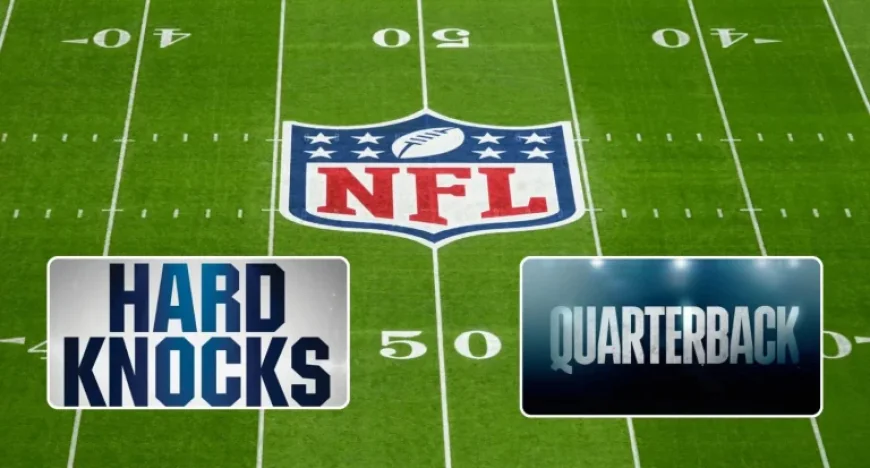 NFL Reveals 2026-27 ‘Hard Knocks’ Teams, Announces ‘Quarterback’ Season 3