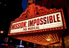 Mission Impossible Shock: Broadway Sets Fall 2026 Opening for an Outdoor-Heavy Musical Run