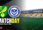 Norwich City Vs Portsmouth: Can Clement’s Returning Squad Pile Pressure on Struggling Pompey?