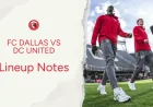 Fc Dallas Vs D.c. United: The defense-vs-attack test hiding in plain sight