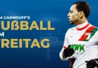 Augsburg Vs Hoffenheim: 5 facts behind Friday’s Bundesliga test and what is at stake