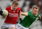 Cork V Limerick Football Tv: Cork’s half-time surge leaves one Munster tie hanging in the balance